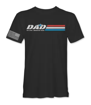 Dad The Real American Hero T-Shirt